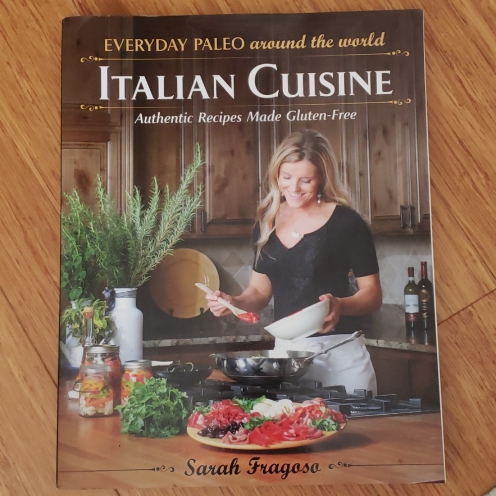 Everyday Paleo Around the World, Italian Cuisine